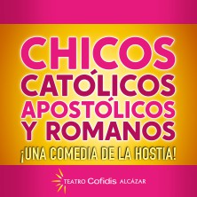 Chicos cat&oacute;licos, apost&oacute;licos y romanos