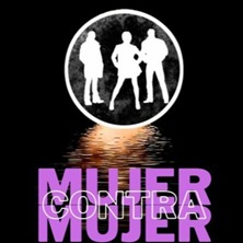 Mujer contra Mujer, el Tributo