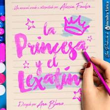 La Princesa y el Lexat&iacute;n