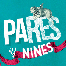 Pares y Nines