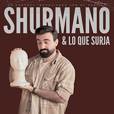 Shurmano y lo que surja