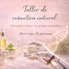 Taller de cosm&eacute;tica natural