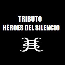 Tributo H&eacute;roes del Silencio