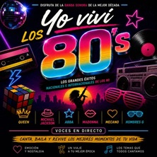 Yo viv&iacute; los 80's