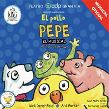 La gran aventura de El Pollo Pepe, El Musical