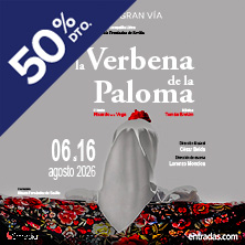 La Verbena de la Paloma. Compa&ntilde;&iacute;a L&iacute;rica Luis Fern&aacute;ndez