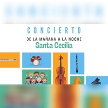 De la ma&ntilde;ana a la noche. Santa Cecilia