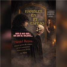 Hamblet en el Espejo - Asociaci&oacute;n cultural La Protectora