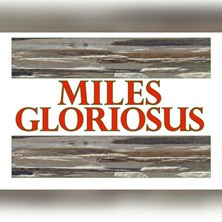 Miles Gloriosus
