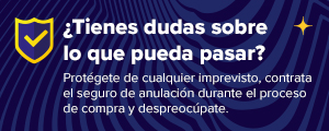 Seguro de Anulaci&oacute;n 2